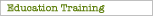 Education Training