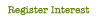 Register Interest